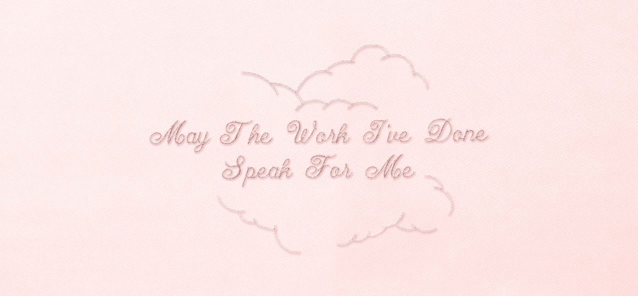 P 511 PK May The Work Ive Done Pink Faux